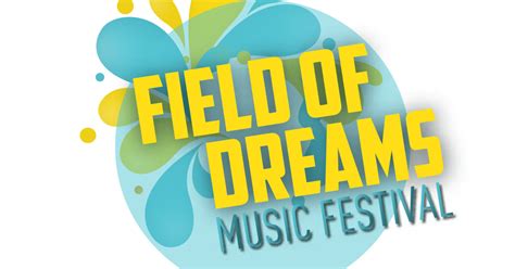 field of dreams music festival