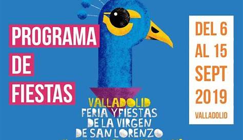 Fiestas Valladolid 2024 彡 Programa, Conciertos, Fechas