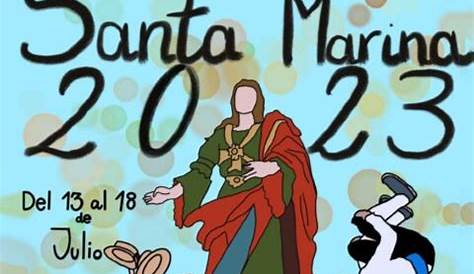 PROGRAMACIÓN DE LAS FIESTAS DE SANTA MARINA 2022 - Ayuntamiento de