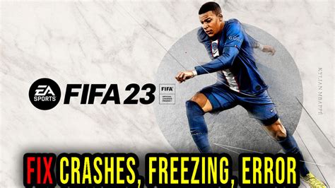 fifa 23 suddenly crash