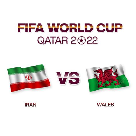 fifa world cup 2022 iran vs wales