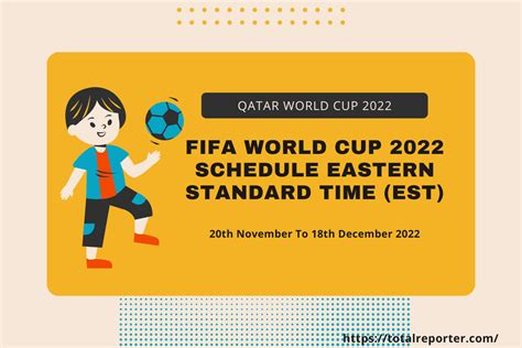 fifa world cup 2022 schedule eastern time