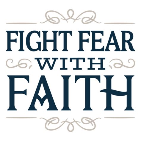 fight fear with faith