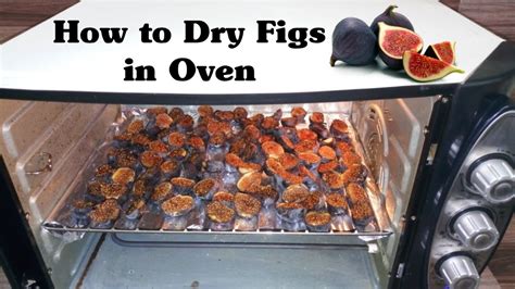 Figs Dry Oven