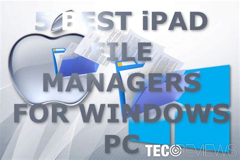 File Manager For Ipad Windows