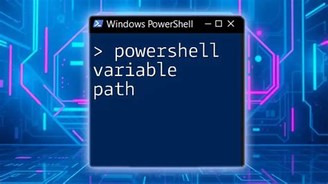File Path Variable Powershell