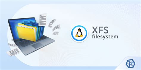 File System Xfs