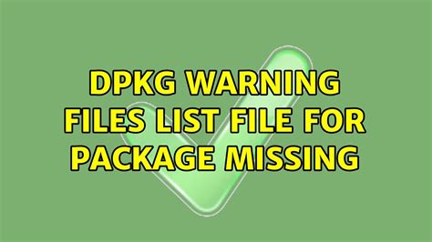 files list file for package missing