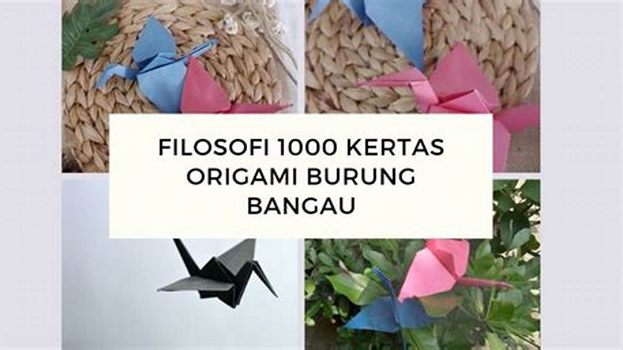 Filosofi Burung Kertas Origami