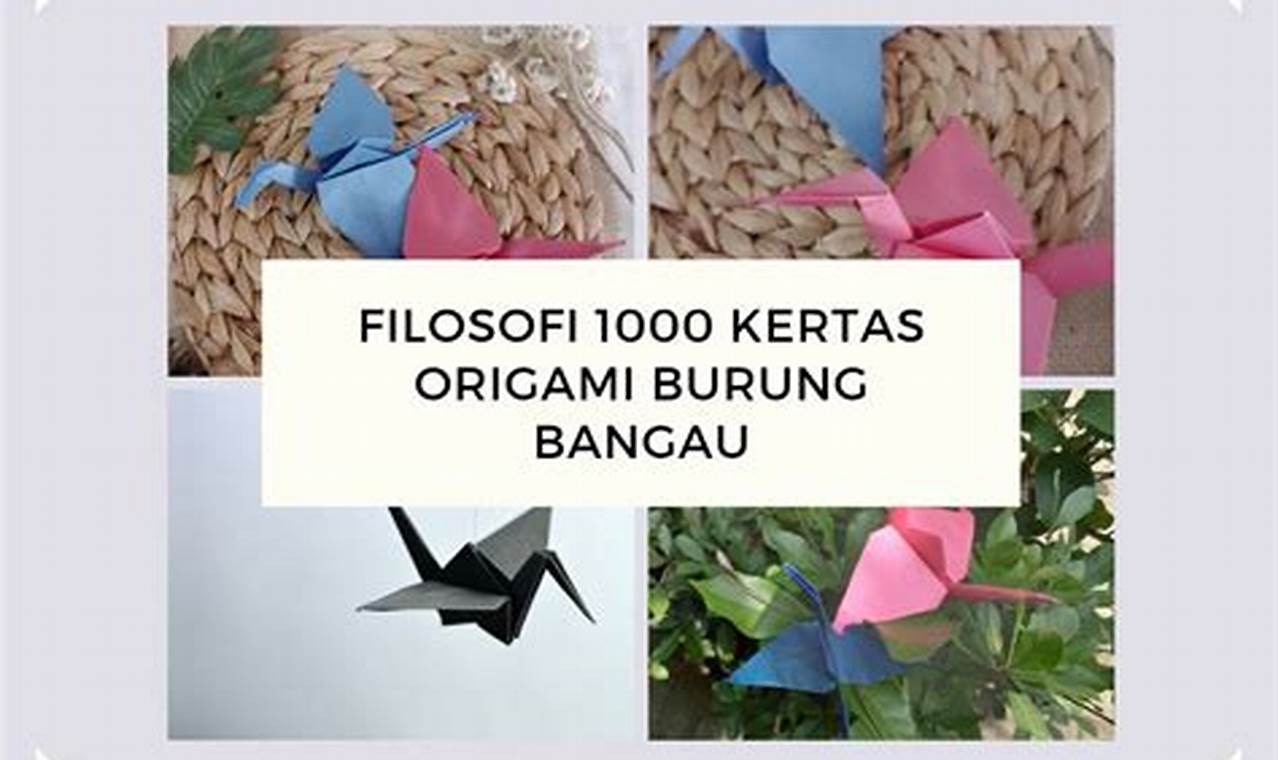 filosofi burung kertas origami