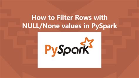 Filter Column Is Not Null Pyspark