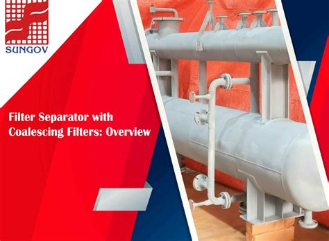 Filter Separator Vs Coalescing Filter
