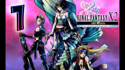 Final Fantasy 10 2 100 Walkthrough