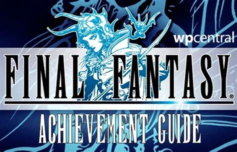 final fantasy achievement guide