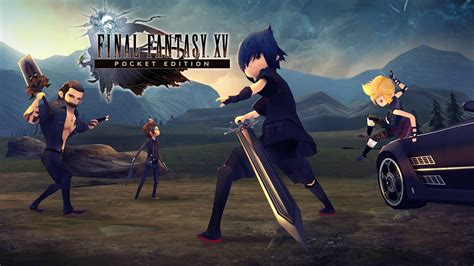 final fantasy xv pocket edition pc