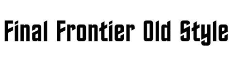 Must See Final Frontier Old Style Popular