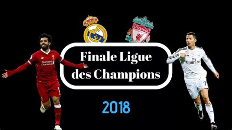 finale ligue des champions 2018