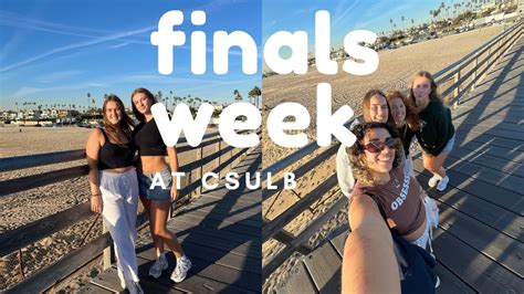 Finals Week Csulb
