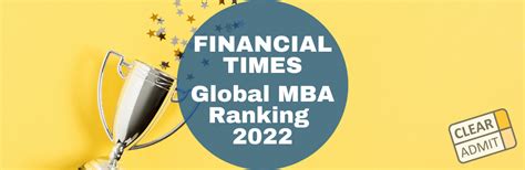 financial times ranking mba 2022