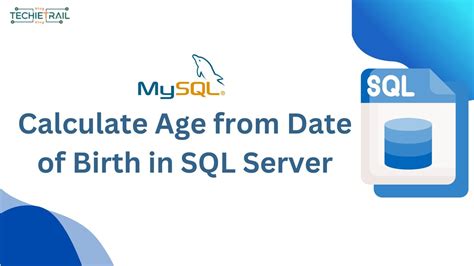 find age from date of birth in sql server