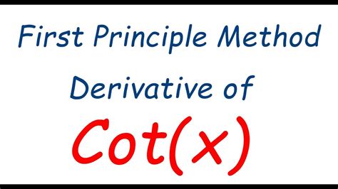 Find The Derivative Of Cot X Using First Principle Method