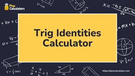Find Trig Functions Using Identities Calculator