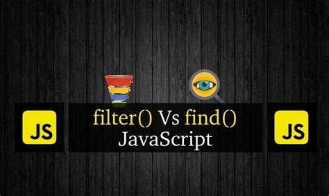 Find Vs Filter Javascript Array
