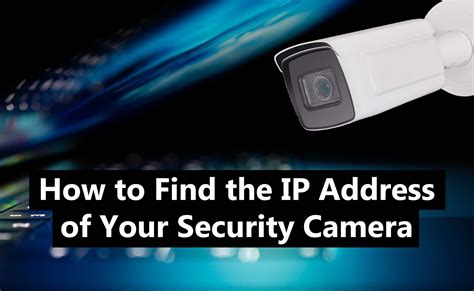 finding camera ip address