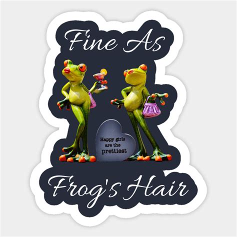 fine as frog's hair