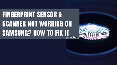 fingerprint scanner not working samsung