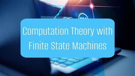 finite state machine in theory of computation