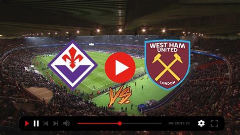 fiorentina west ham streaming calcio