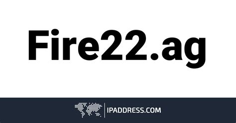 fire 22.ag