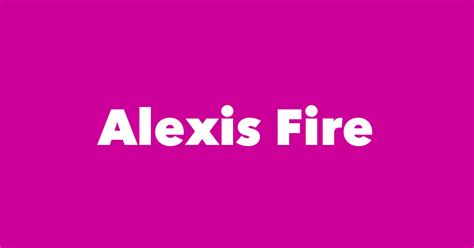 fire on alexis