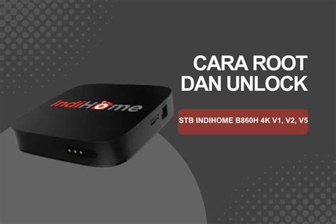 firmware stb indihome full roo...