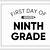 first day of 9th grade sign free printable