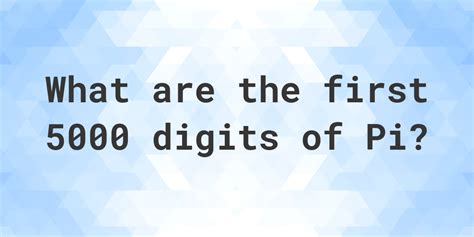 first 5000 digits of pi
