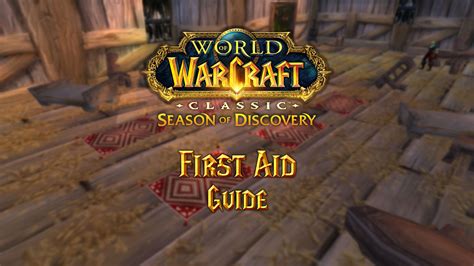 First Aid Classic Wow Guide