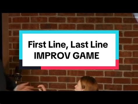 First Line Last Line Improv Examples