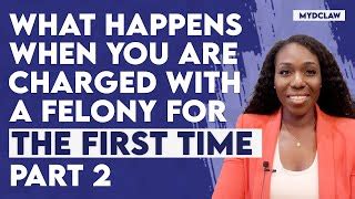 first time charged with a felony