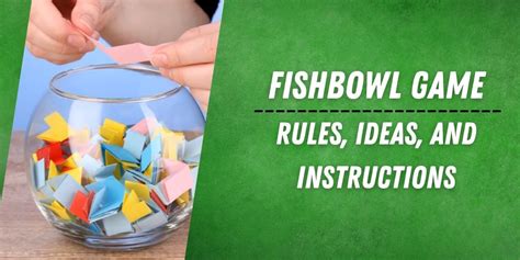 fish bowl game instructions