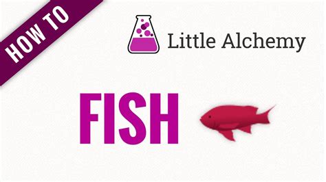 fish in little alchemy