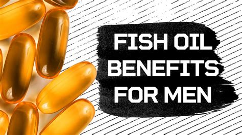 fish oil benefits for men ed