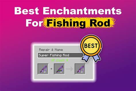 What are the best Fishing Rod enchants ? Minecraft YouTube
