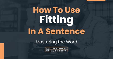 Fitting Definition And Sentence