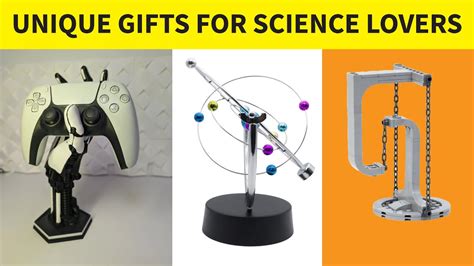 Five Unique Gifts For Science Lovers