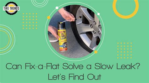 fix a flat for slow leak