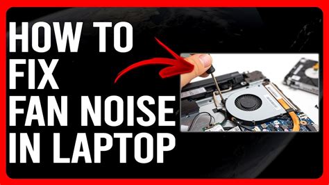 Fix Fan Noise