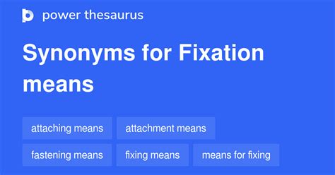 Fixation Meaning Synonym