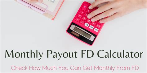 fixed deposit calculator monthly payout